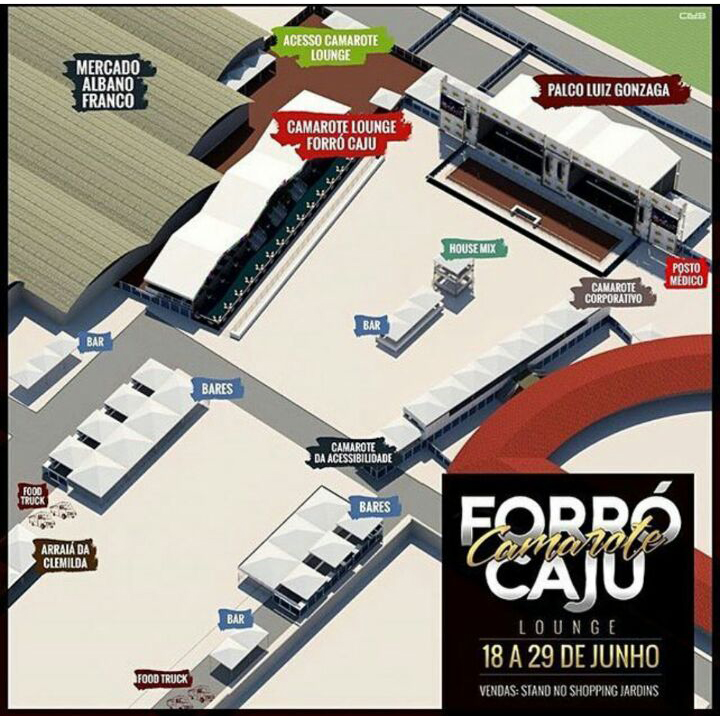 Esse é o mapa da estrutura do Forró Caju. Verifiquem onde está localizado o camarote da acessibilidade